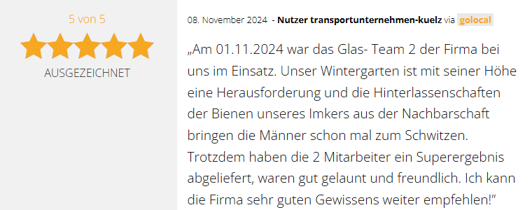 Positive 5-Sterne-Kundenbewertung vom 08.11.2024 für die GSV Gebäudereinigung & Grundstücksdienste GmbH in Dessau-Roßlau: "Am 01.11.2024 war das Glasteam 2 der Firma bei uns im Einsatz. Unser Wintergarten ist mit seiner Höhe eine Herausforderung und die Hinterlassenschaften der Bienen unseres Imkers aus der Nachbarschaft bringen die Männer schon mal zum Schwitzen. Trotzdem haben die 2 Mitarbeiter ein Superergebnis abgeliefert, waren gut gelaunt und freundlich. Ich kann die Firma sehr guten Gewissens weiterempfehlen."